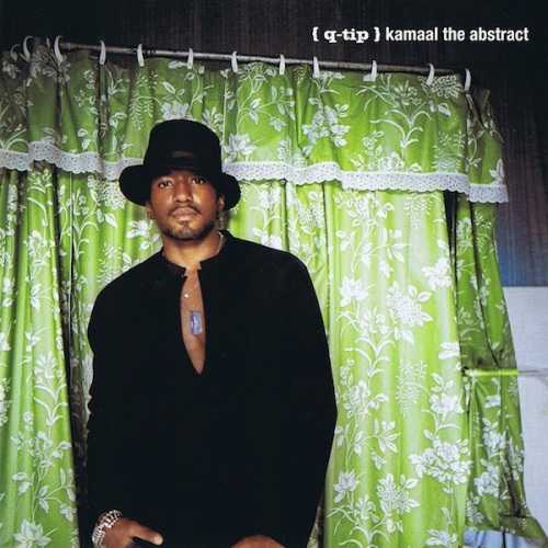 Q-Tip - Kamaal the Abstract